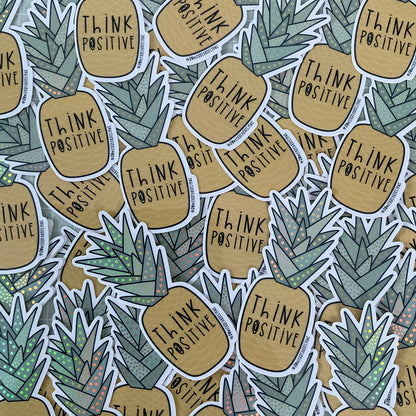 pineapple shaped sticker with the words think positive on the front