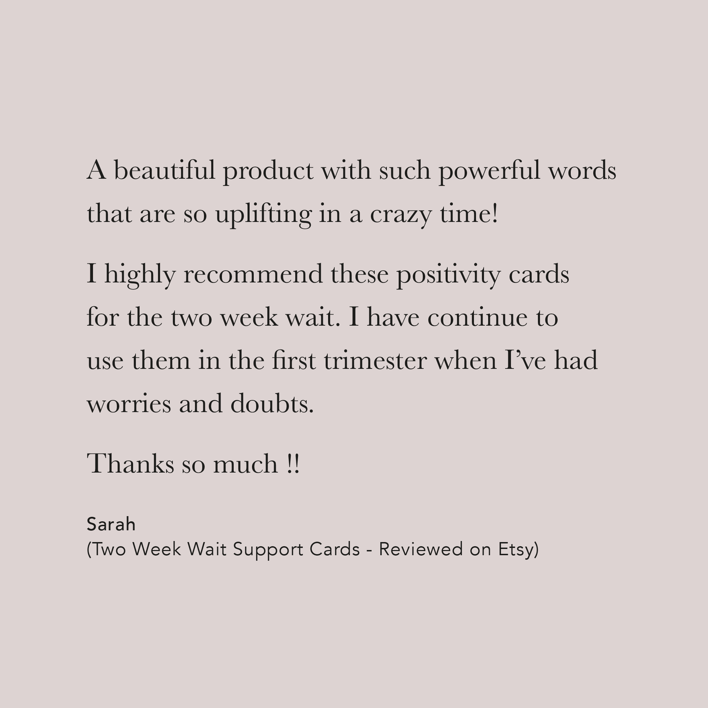 customer review two week wait support cards